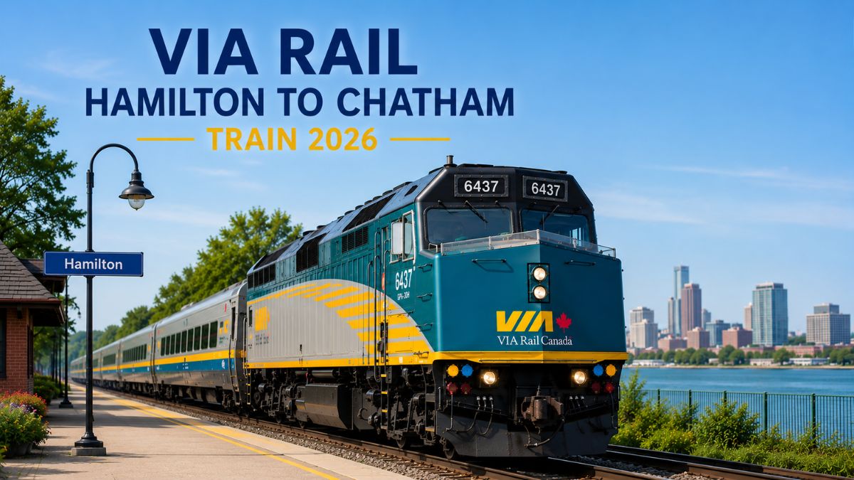 VIA Rail Hamilton to Chatham Train 2026