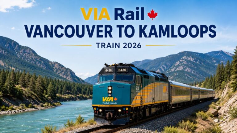 VIA Rail Vancouver to Kamloops Train 2026